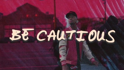 Toosii - be cautious