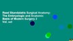 Read Skandalakis Surgical Anatomy: The Embryologic and Anatomic Basis of Modern Surgery 2 Vol. set