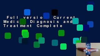 Full version  Current Medical Diagnosis and Treatment Complete