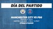 Manchester City vs PSG, frente a frente: Champions League