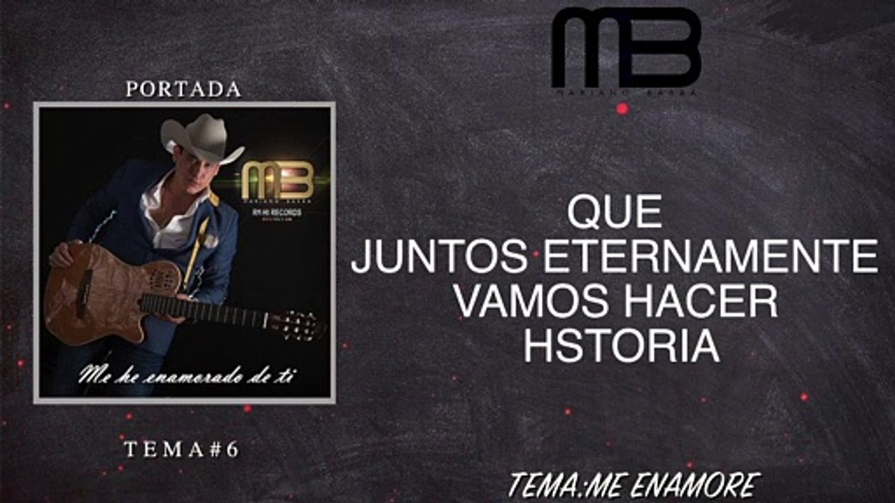 Mariano Barba - Me Enamore (VideoLyrics)