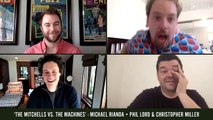 Phil Lord, Chris Miller & Mike Rianda on Making ‘The Mitchells vs. the Machines’ and the Giant Furby