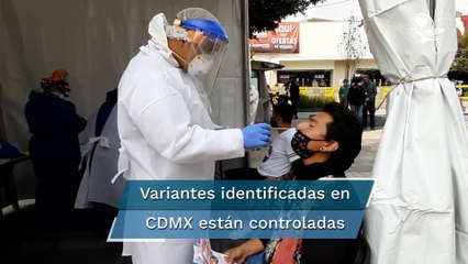 Variantes inglesa y brasileña de Covid-19 ya fueron detectados en la CDMX