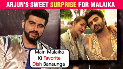 Arjun Kapoor REVEALS Delicious Food He Will Cook For Malaika Arora & Other Stars
