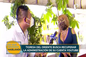 Tigresa del Oriente: estafador robó su canal de YouTube desde hace 6 años