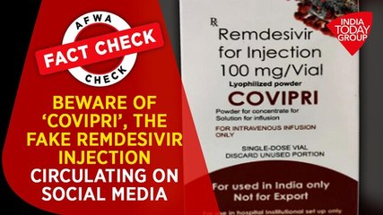 Covipri’, the fake Remdesivir injection