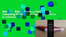 About For Books  Business Data Science: Combining Machine Learning and Economics to Optimize,