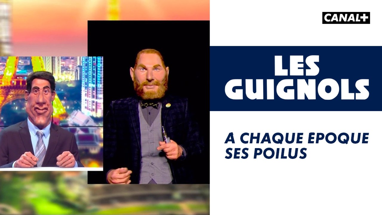 À chaque époque ses poilus - Les Guignols - CANAL+