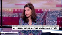 Charlotte d'Ornellas : «Marine Le Pen retourne tout l'argumentaire d'Emmanuel Macron contre lui»