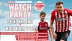 Sunderland v Northampton Town - Watch Party
