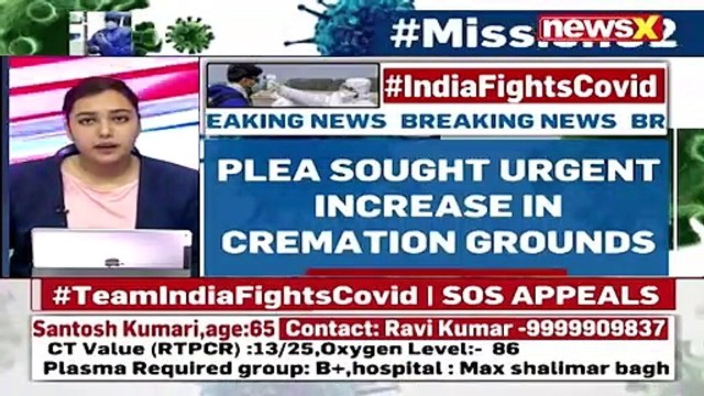 Delhi HC Issues Notice To Delhi Govt Plea Sought In Increase In Cremation Grounds NewsX