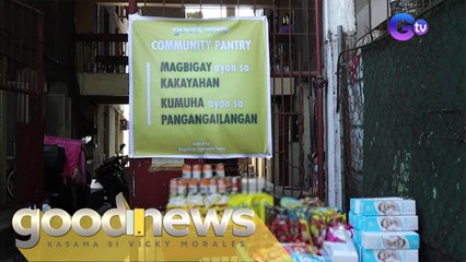 Good News: ‘Good News’, nagtayo ng community pantry para sa mga nawalan ng trabaho!