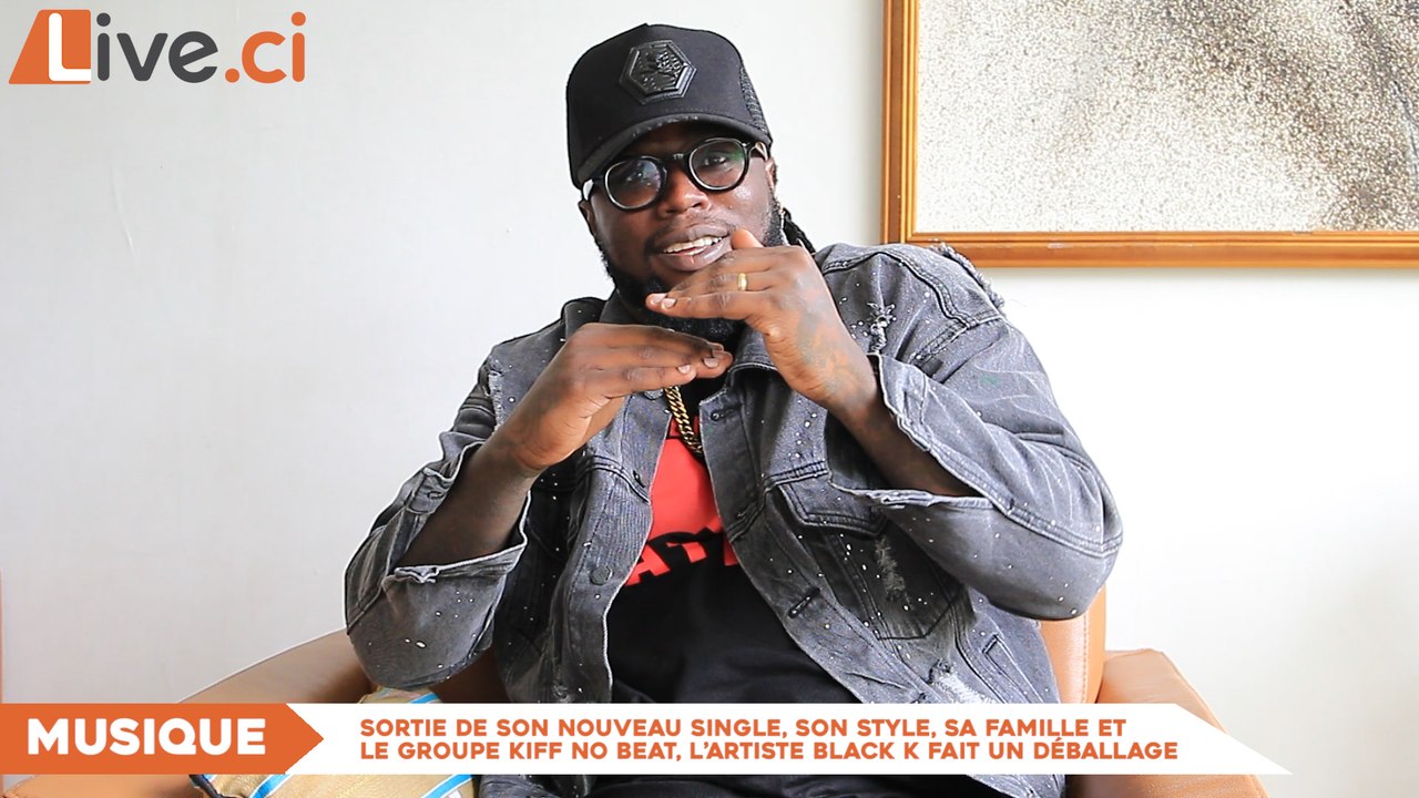 Sortie de son nouveau single, son style, sa famille et le groupe Kiff no Beat, L’artiste Black K fait un déballage