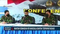 Bantah Terpapar Radiasi, Ini Penjelasan Eks Komandan KRI Nanggala-402 Kolonel Iwa Terkait Kondisinya