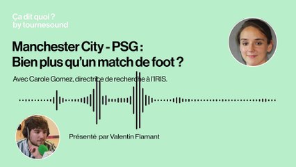 Ce que vous ignorez sûrement sur Manchester City -PSG