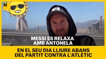 Així es relaxa Messi amb Antonela en el seu dia lliure abans de l'Atlètic