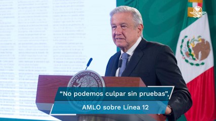 AMLO sobre Línea 12 del Metro: “No se va a ocultar absolutamente nada”