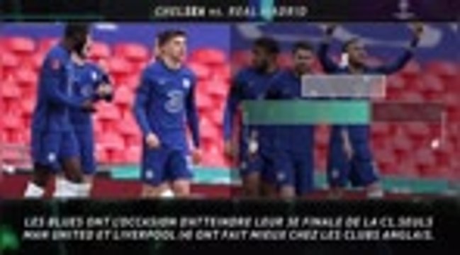 Demies - 5 choses à savoir avant Chelsea-Real