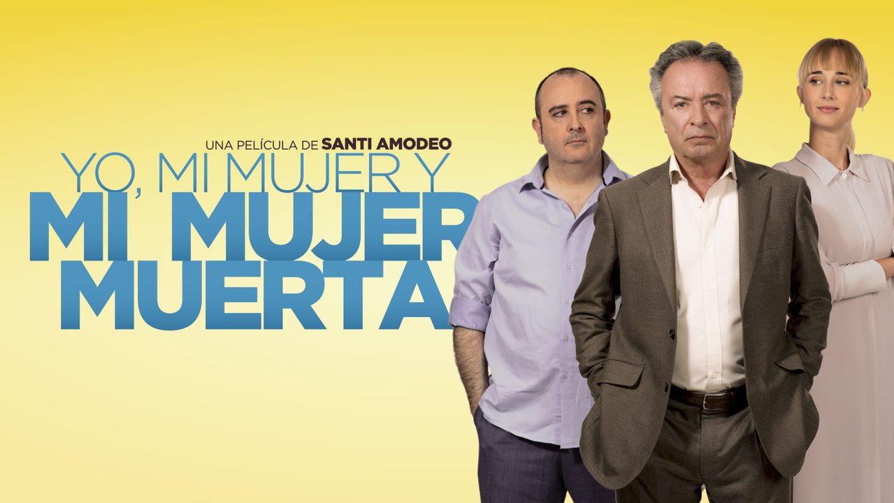 Trailer internacional de la película "Yo, mi mujer mi mujer muerta"