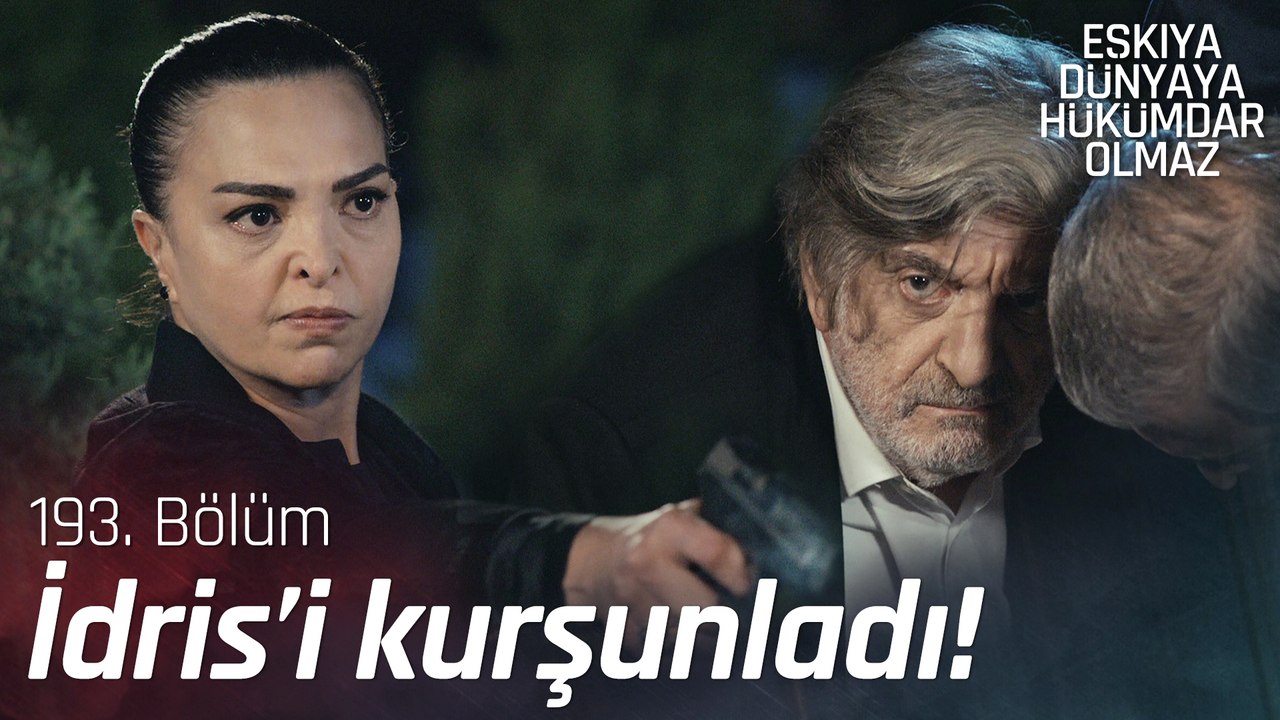 Emine, İdris Reis'e sıktı - Eşkıya Dünyaya Hükümdar Olmaz 193. Bölüm