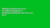 Writing Literature Reviews: A Guide for Students of the Social and Behavioral Sciences  Best