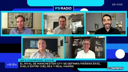 ¿Qué podemos esperar del Chelsea vs Real Madrid?: FOX Sports Radio
