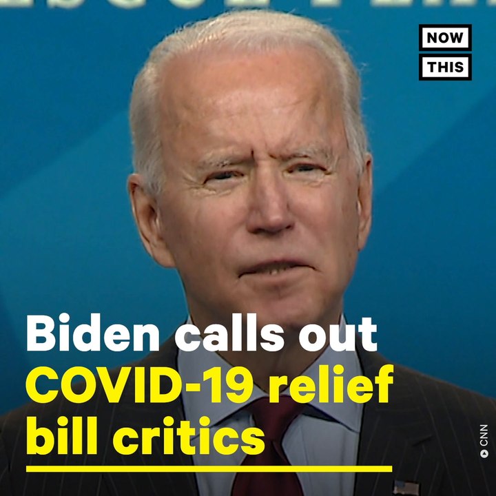 Biden Pushes Back on Critics of American Rescue Plan