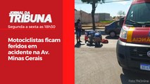 Motociclistas ficam feridos em acidente na Av. Minas Gerais