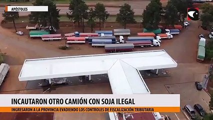 Incautaron otro camión con soja ilegal en Apóstoles