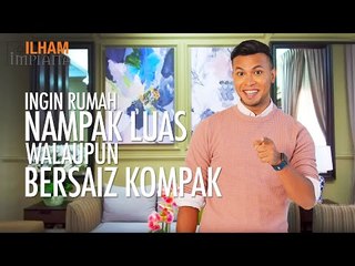 Ruang Tamu Sempit? Gunalah Konsep Kontemporari! | EP01 ILHAM IMPIANA