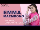 Emma Maembong Jumpa Cara Hilang Nervous | Inspirasi Nona Bersama Kiffy Razak
