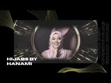 Nona Best Uprising Hijab Brand Award : Tampil Eksklusif Dengan HIJABS BY HANAMI