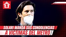 Solari manda sus condolencias a las víctimas del Metro