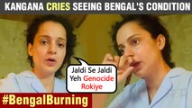 Bengal Violence  Kangana Ranaut Cries, Feels Distressed About The Situation