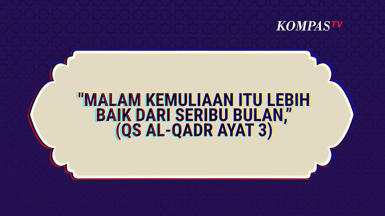 Keutamaan Malam Lailatul Qadar: Lebih Baik dari...