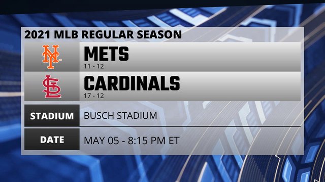 Mets @ Cardinals Game Preview for MAY 05 - 8:15 PM ET