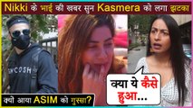 Kashmera SHOCKING Reaction On Nikki's Brother Demise | Asim Riaz Angry For This Reason