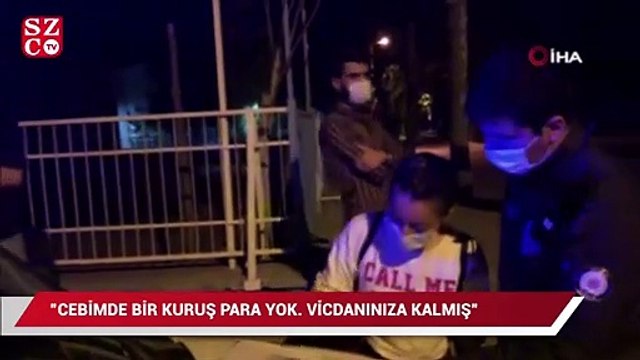 Kısıtlamayı ihlal etti, cüzdanını gösterip “Cebimde bir kuruş para yok. Vicdanınıza kalmış” dedi
