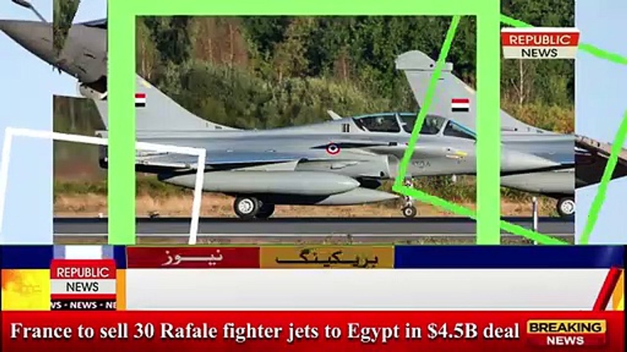 France to sell 30 Rafale fighter jets to Egypt in $4.5B deal | Egypt - France Deal | Republic News |