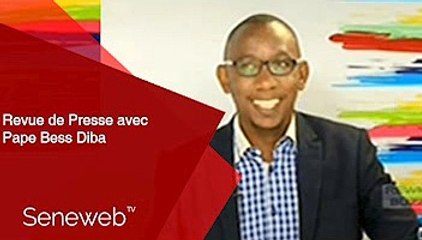 Revue de Presse du 5 Mai 2021 avec Pape Bess Diba