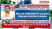 Delhi Reports Over 19K Fresh Covid Cases 338 Deaths In The Last 24 Hours NewsX