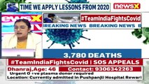 India Records Over 3.8 Lakh Fresh Covid Cases 3,780 Deaths In The Last 24 Hours NewsX