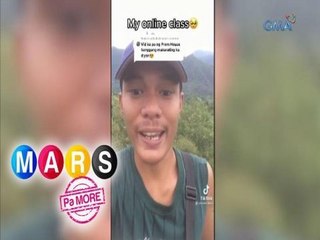 Mars Pa More: Estudyante, umaakyat pa ng bundok para lang maka-attend sa online class!