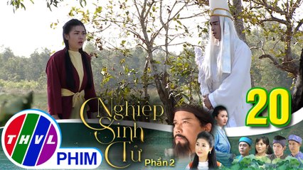 Nghiệp sinh tử - Phần 2 | Tập 20[4]: Giữ trọn lời hẹn ước, Kim Xuyến đi tìm hồn Phan để cùng đầu thai