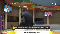 EU suspends efforts to ratify investment deal with China _ Souring relations between EU and China