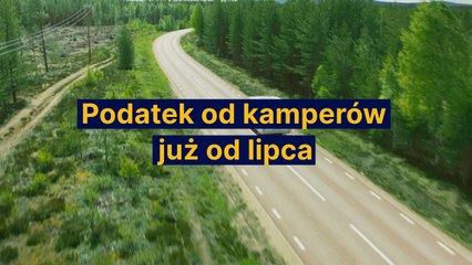 Podatek od kamperów  już od lipca