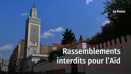 Rassemblements interdits pour l’Aïd