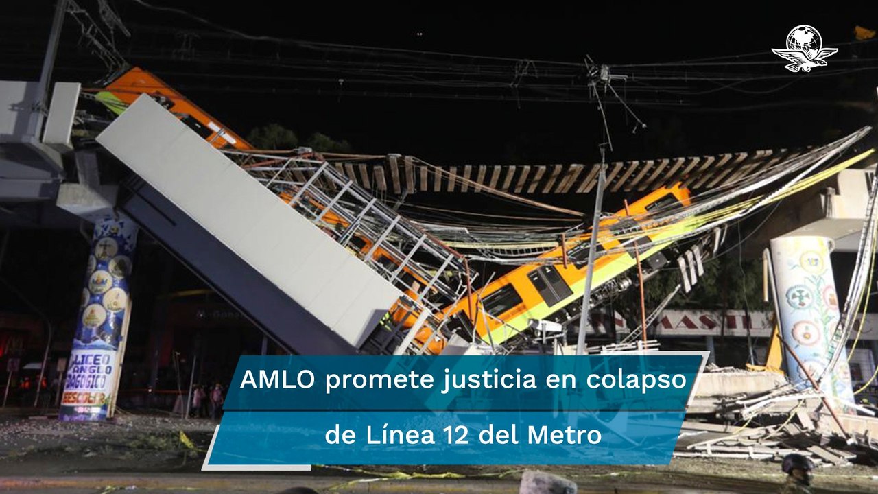 AMLO: “Va a haber justicia” en accidente de Línea 12 del Metro