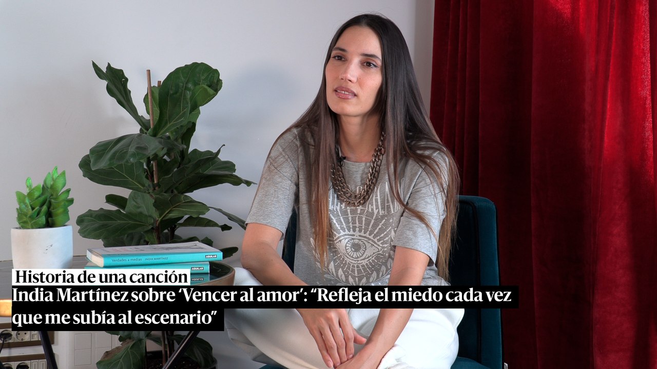 India Martínez sobre 'Vencer al amor': "Refleja cómo me moría de miedo cada vez que me subía al escenario"