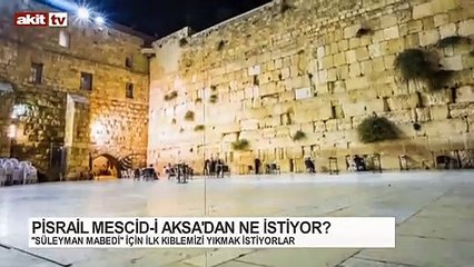 İsrail Mescid-i Aksa'dan ne istiyor?